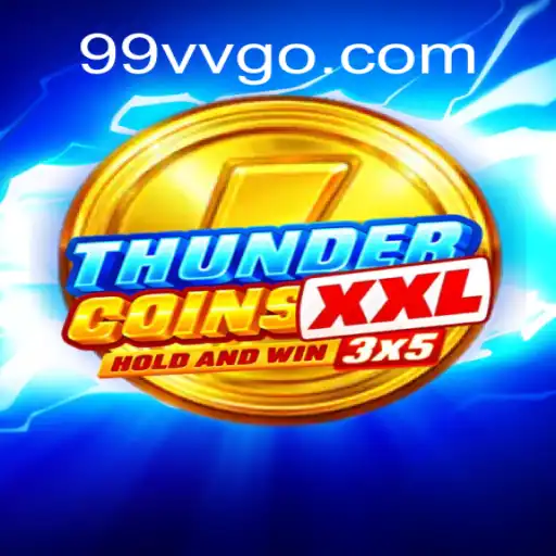 Discover the Exciting World of ThunderCoinsXxl: 99VV 2026 - Melhor Cassino Online do Brasil