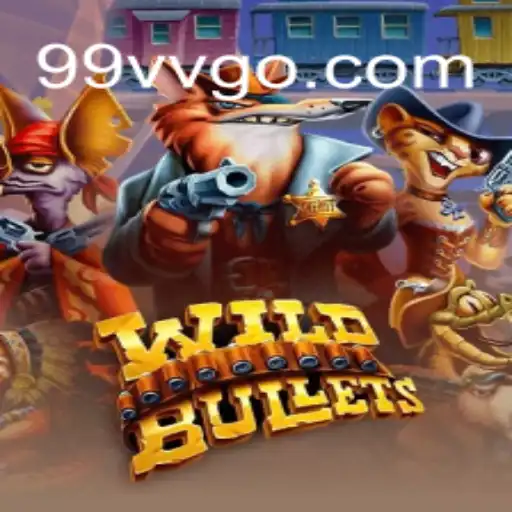 Unveiling WildBullets: The Apex of Adventure in Online Gaming at 99VV 2026 - Melhor Cassino Online do Brasil